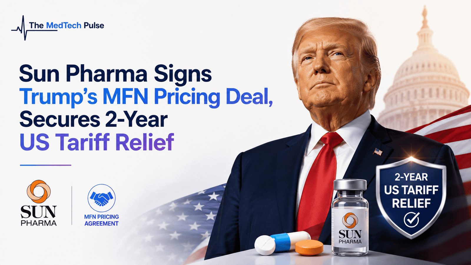 News banner featuring Donald Trump and Sun Pharma, highlighting a Most Favored Nation pricing agreement and two-year US tariff relief for the Indian pharmaceutical company.